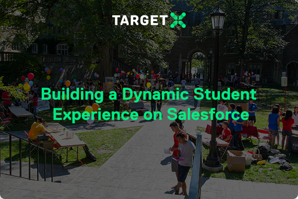 Building a Dynamic Student Experience on Salesforce